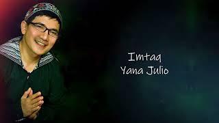 Yana Julio - IMTAQ (Iman & Taqwa) | Official Lyric Video