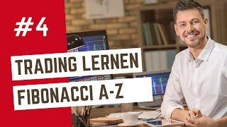 Traden lernen Video 4: Daytrading mit Fibonacci für Anfänger + Strategien (Trading Tipps)