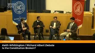 Live Debate: Is the Constitution Broken? with Keith Whittington and Richard Albert