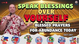 SPEAK BLESSINGS UPON YOURSELF (CHANGE YOUR LIFE) -Morning Devotional Prayers To Start Your Day