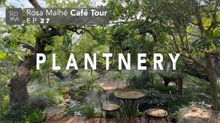 Thailand Cafe Tour - Plantnery (EP 27, Nonthaburi)