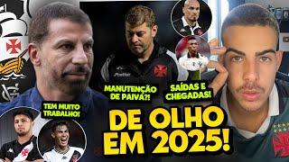 3 GRANDES REFORÇOS E MUITAS SAÍDAS I PEDRINHO PRECISA INCIAR O PLANEJAMENTO DE 2025 DO VASCO!