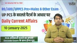 10 January 2025 Daily Topic-wise Current Affairs in Hindi on UPPSC New Pattern for UPPCS RO/ARO exam