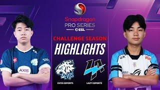 EVOS ESPORTS vs LAZY ESPORTS HIGHLIGHTS | ESL SNAPDRAGON CHALLENGE SEASON EVOS vs LAZY