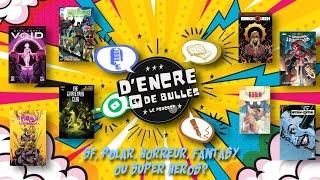 D'Encre et de Bulle #29: Polar, Horreur, SF, Super-Héros? Avec @hisokaparker3090 et @ComicsPlayYT