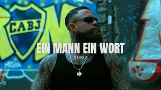 CHRIZ - EIN MANN EIN WORT