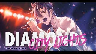 Diamond City Lights - LazuLight【Zoren Cover】
