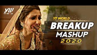 Breakup Mashup 2020 | YT WORLD / AB AMBIENTS | Midnight Memories Mashup | Bollywood Sad Songs