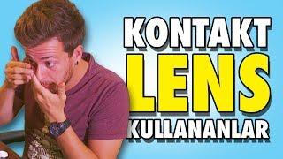 Kontakt Lens Kullananların İyi Bildiği 12 Şey