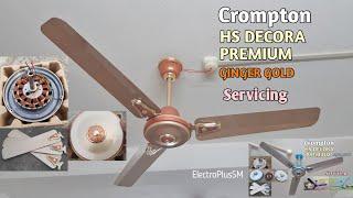 Crompton HS Decora Premium Ginger Gold (2017) Ceiling fan Servicing