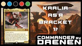 Can Kaalia Be a Bracket One Commander Deck?