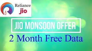 Jio Monsoon Offer - New Plans  | Free Data |  2 Months Validity | Unlimited data