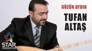 Tufan Altaş - Gözün Aydın (Official Audio)