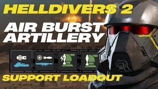 Helldivers 2: Airburst Artillery Support Loadout