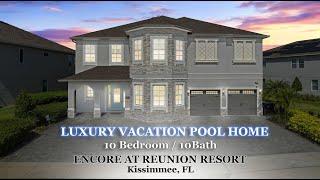 Luxury Vacation Home | Encore at Reunion | Kissimmee, FL