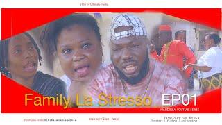 Family La Stresso | EP01  | Latest Mandinka Drama 2024