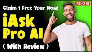 Claim iAsk Pro AI FREE 1-Year Subscription: Advanced AI Search, Summary, Doc, Text to Image, Grammar