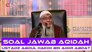 Soal Jawab Aqidah | Ustadz Abdul Hakim bin Amir Abdat