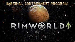 Rimworld: Imperial Containment Program (blind Anomaly)