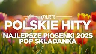 Polskie Hity 2025  Najlepsze Piosenki 2025 Pop Skladanka | Polska Muzyka 2025 Hity