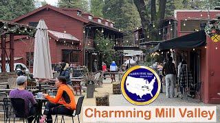 Why Mill Valley continues to be Named as "One of America's BEST Small Towns"