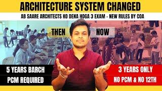 SHOCK: Architecture 4 Years Only | No PCM | New Rule Revised by COA | Architect's Exam | Dual Degree