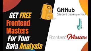 How To Get Free Frontend Masters For Free Courses costing 259$ | GitHub Student Developer Pack