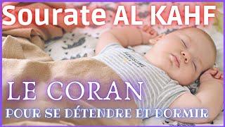 ►SOURATE AL KAHF   Coran Pour Dormir BEBE.