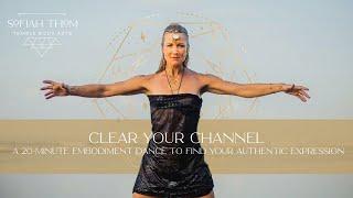 Clear Your Channel: A Guided Embodiment Journey to Express Your Authentic Essence