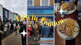 A day in London | Brunch | Portobello Market | Nothing Hill Bookshop