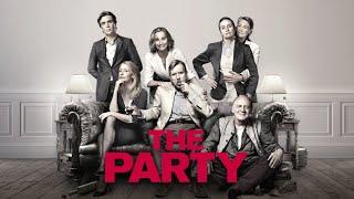 The Party - Official Trailer