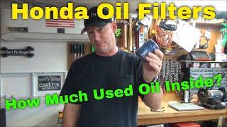 How Much Oil Inside Used Honda Oil Filters?