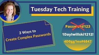 3 Ways to Create Complex Passwords