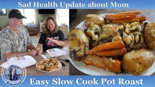 Family Favorite Pot Roast, Sad Health News