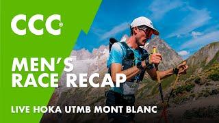 CCC Men's / Hommes Race Recap | HOKA UTMB Mont-Blanc 2024