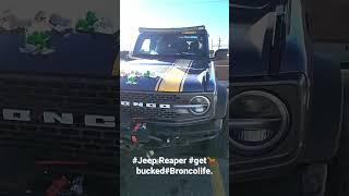 l bronco trend official start. #getbucked,STOP Ducking broncos  #JeepReaper#getbucked#Bronco life..