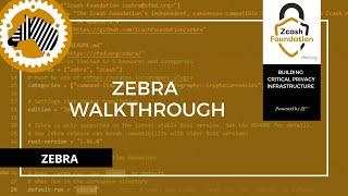 Zebra Walkthrough for Zcash Developers