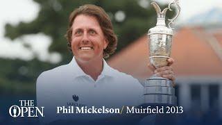 Phil Mickelson wins at Muirfield | The Open Official Film 2013