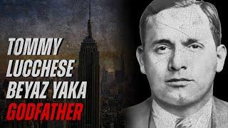 Tommy Lucchese - Beyaz Yaka Godfather