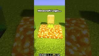 Minecraft Logic... #minecraft #shorts