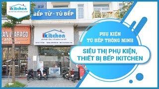 Phụ Kiện Tủ Bếp Thông Minh | Siêu Thị Phụ Kiện - Bếp iKitchen