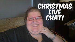 Christmas LIVE Chat!