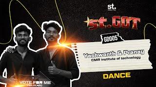 Yashwanth &  Pranay || GD005 || Wild Card Entry || ST.Got || Student Tribe || Zone-1|| Audition-2