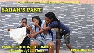 FUNNY VIDEO (SARAH'S PANT) (Family The Honest Comedy) (Episode 212)