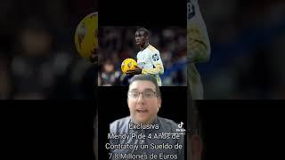 Exclusiva, Mendy Pide 4 Años de Contrato y un Sueldo de 7-8 Millones de Euros por Año.