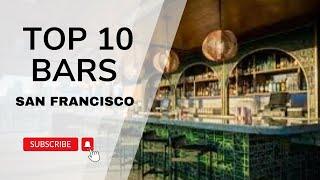 Best San Francisco Bars You NEED to Visit (2024)