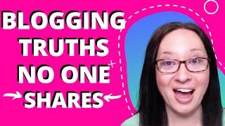 Blogging TRUTHS from a 6-Figure Blogger 