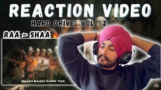 RAFTAAR - REAL SHIT & MUNDE HOOD DE & BAAWE  REACTION | HARD DRIVE Vol. 2 || HARSH REACTION