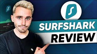 Surfshark VPN Review: Everything Revealed in 6 Minutes (PROS & CONS)