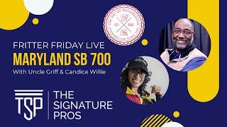 Fritter Friday: Maryland SB 700 w/ Candice Willie of Maryland Notaries In Action